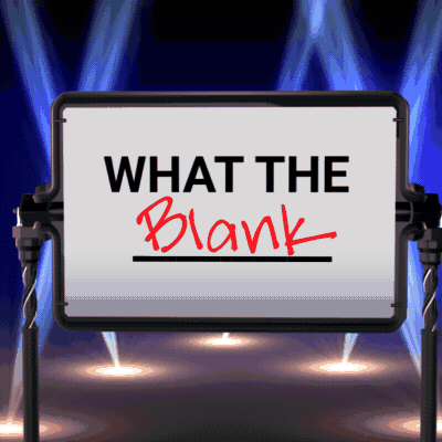 What the Blank